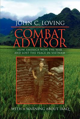 Bild des Verkufers fr Combat Advisor: How America Won the War and Lost the Peace in Vietnam (Paperback or Softback) zum Verkauf von BargainBookStores