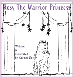 Seller image for Rosy The Warrior Princess (Hardback or Cased Book) for sale by BargainBookStores