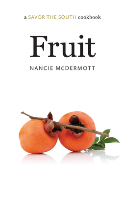 Seller image for Fruit: a Savor the South cookbook (Paperback or Softback) for sale by BargainBookStores