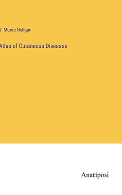 Seller image for Atlas of Cutaneous Diseases (Hardback or Cased Book) for sale by BargainBookStores