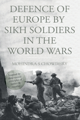 Seller image for Defence of Europe by Sikh Soldiers in the World Wars (Paperback or Softback) for sale by BargainBookStores