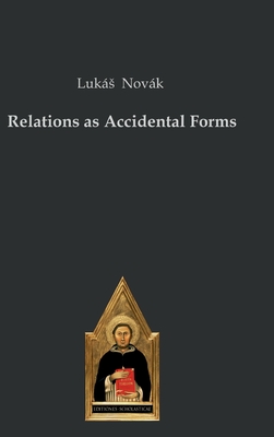 Imagen del vendedor de Relations as Accidental Forms (Hardback or Cased Book) a la venta por BargainBookStores