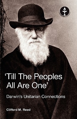 Seller image for Till the Peoples All Are One' Darwin's Unitarian Connections (Paperback or Softback) for sale by BargainBookStores