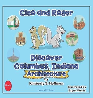Seller image for Cleo and Roger Discover Columbus, Indiana - Architecture (Hardback or Cased Book) for sale by BargainBookStores
