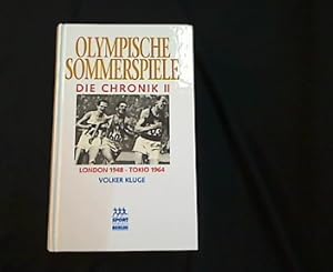 Bild des Verkufers fr Olympische Sommerspiele. Die Chronik II. London 1948 - Tokio 1964. zum Verkauf von Antiquariat Matthias Drummer