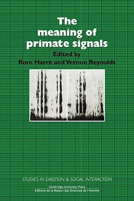 Imagen del vendedor de The Meaning of Primate Signals (Paperback or Softback) a la venta por BargainBookStores
