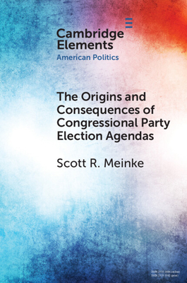 Image du vendeur pour The Origins and Consequences of Congressional Party Election Agendas (Paperback or Softback) mis en vente par BargainBookStores