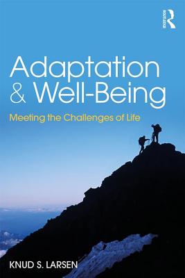 Immagine del venditore per Adaptation and Well-Being: Meeting the Challenges of Life (Paperback or Softback) venduto da BargainBookStores