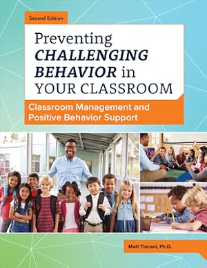 Seller image for Preventing Challenging Behavior in Your Classroom: Classroom Management and Positive Behavior Support (Paperback or Softback) for sale by BargainBookStores