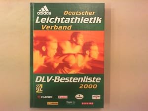 Seller image for Bestenliste des DLV 2000. Offizielle Bestenlisten des Deutschen Leichtathletik-Verbandes. for sale by Antiquariat Matthias Drummer