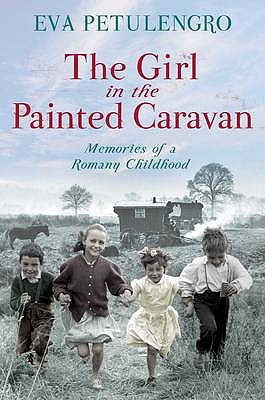 Seller image for The Girl in the Painted Caravan: Memories of a Romany Childhood (Paperback or Softback) for sale by BargainBookStores