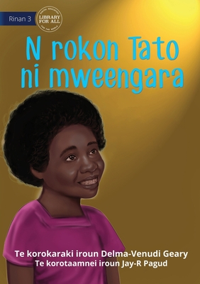 Image du vendeur pour When Tato Came Home - N rokon Tato ni mweengara (Te Kiribati) (Paperback or Softback) mis en vente par BargainBookStores
