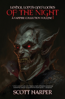 Bild des Verkufers fr Lethal Lords and Ladies of the Night: A Vampire Collection (Paperback or Softback) zum Verkauf von BargainBookStores