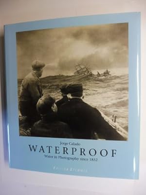 Immagine del venditore per WATERPROOF - Water in Photography since 1852. Ausstellung / Exhibition in the Centro Cultural de Belem, Lisbon, Portugal February-May 1998. venduto da Antiquariat am Ungererbad-Wilfrid Robin