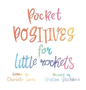 Seller image for Pocket Positives for Little Rockets (Hardback or Cased Book) for sale by BargainBookStores