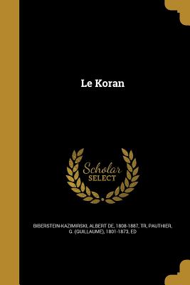 Imagen del vendedor de Le Koran (Paperback or Softback) a la venta por BargainBookStores