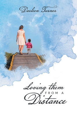 Seller image for Loving them From A Distance (Paperback or Softback) for sale by BargainBookStores