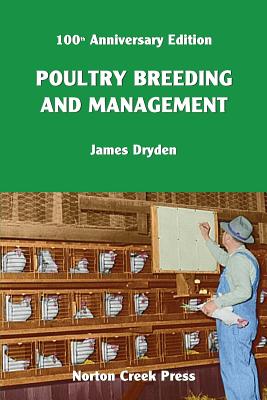 Seller image for Poultry Breeding and Management: The Origin of the 300-Egg Hen (Paperback or Softback) for sale by BargainBookStores