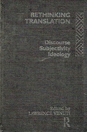 Immagine del venditore per Rethinking Translation _ Discourse, Subjectivity, Ideology venduto da San Francisco Book Company