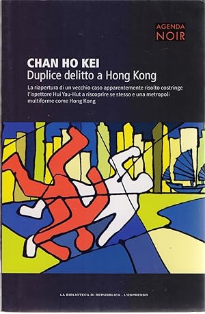 Imagen del vendedor de Duplice delitto a Hong Kong - Chan Ho Kei a la venta por libreria biblos