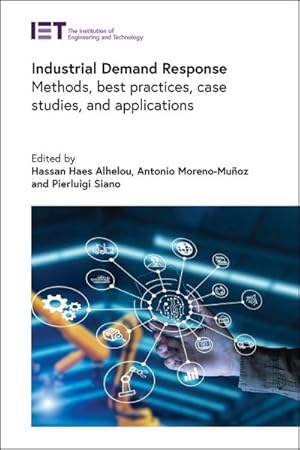 Immagine del venditore per Industrial Demand Response : Methods, Best Practices, Case Studies, and Applications venduto da GreatBookPricesUK