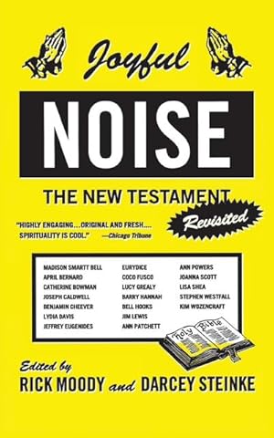 Imagen del vendedor de Joyful Noise : The New Testament Revisited a la venta por AHA-BUCH GmbH