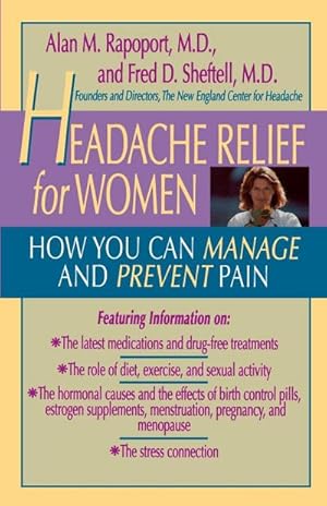 Imagen del vendedor de Headache Relief for Women : How You Can Manage and Prevent Pain a la venta por AHA-BUCH GmbH