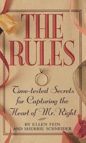Seller image for The Rules (Tm) : Time-Tested Secrets for Capturing the Heart of Mr. Right for sale by AHA-BUCH GmbH