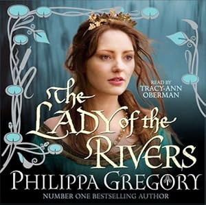 Immagine del venditore per The Lady of the Rivers (Cousins War 3) venduto da WeBuyBooks