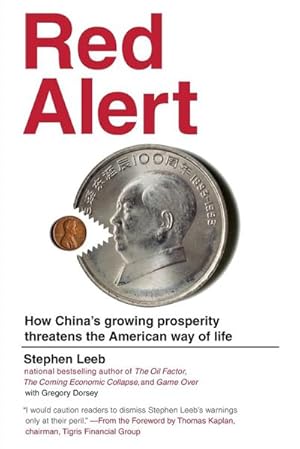 Seller image for Red Alert : How China's Growing Prosperity Threatens the American Way of Life for sale by AHA-BUCH GmbH