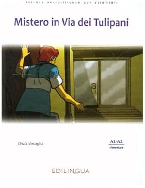 Image du vendeur pour Mistero in Via dei Tulipani, m. Audio-CD : Text in Italienisch. Niveau A1-A2 mis en vente par Smartbuy