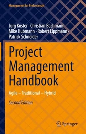 Imagen del vendedor de Handbuch Projektmanagement : Agile - Traditional - Hybrid a la venta por GreatBookPrices