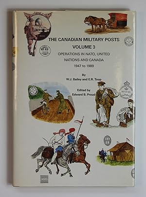 Operations in N.A.T.O., United Nations and Canada, 1947-89 (v. 3) (Canadian Military Posts)