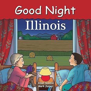 Bild des Verkufers fr Good Night Illinois (Good Night Our World) zum Verkauf von Reliant Bookstore