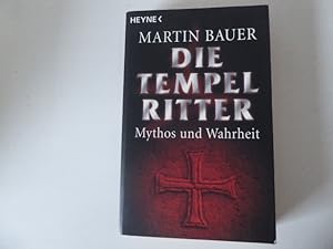 Immagine del venditore per Die Tempelritter. Mythos und Wahrheit. TB venduto da Deichkieker Bcherkiste