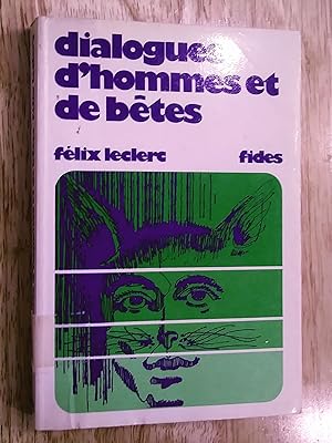 Bild des Verkufers fr Dialogues d'hommes et de btes zum Verkauf von Claudine Bouvier