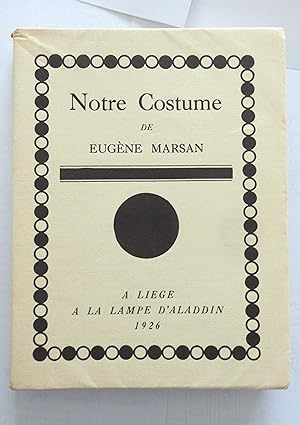 Notre costume par Eugène Marsan.