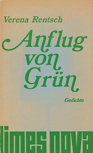 Image du vendeur pour Anflug von Grn. Gedichte. mis en vente par Tills Bcherwege (U. Saile-Haedicke)