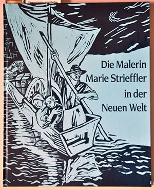 Die Malerin Marie Strieffler in der Neuen Welt : Mit Feder und Palette bei den Pfälzern in Amerika