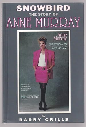 Seller image for Snowbird The Story of Anne Murray for sale by Riverwash Books (IOBA)