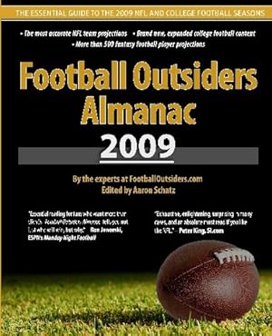 Seller image for Football Outsiders Almanac 2009: The Essential Guide to the 2009 NFL and College Football Seasons for sale by Reliant Bookstore