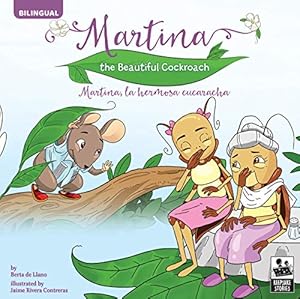 Imagen del vendedor de Martina The Beautiful CockroachBilingual Childrens Storybook About Finding Love, PreK-Grade 3 Leveled Readers, Keepsake Stories (32 Pages) (English and Spanish Edition) a la venta por Reliant Bookstore