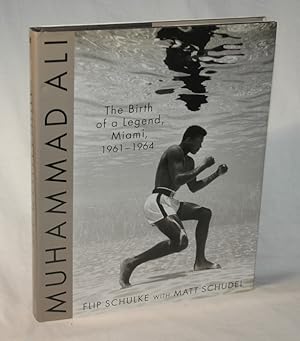 Seller image for Muhammad Ali: The Birth of a Legend - Miami - 1961-1964 for sale by Muhresell