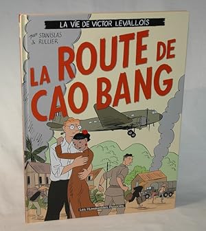 Bild des Verkufers fr La Route de Cao Bang zum Verkauf von Muhresell