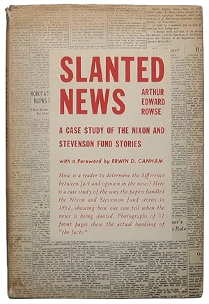 Slanted News: A Cast Study of the Nixon and Stevenson Fund Stories