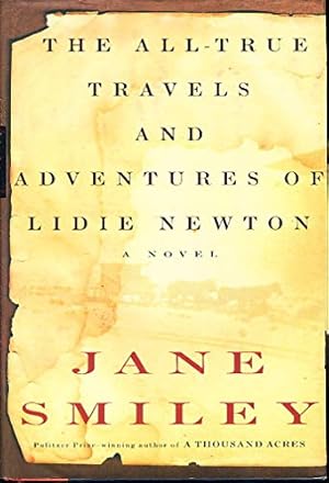 Imagen del vendedor de The All-True Travels and Adventures of Lidie Newton a la venta por Reliant Bookstore