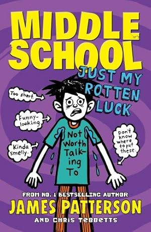 Bild des Verkufers fr Middle School: Just My Rotten Luck: (Middle School 7) zum Verkauf von WeBuyBooks