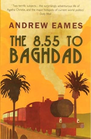 Bild des Verkufers fr 8.55 to Baghdad zum Verkauf von GreatBookPricesUK
