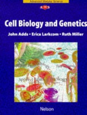 Seller image for Cell Biology and Genetics (Nelson Advanced Modular Science: Biology) for sale by WeBuyBooks