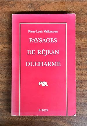 Bild des Verkufers fr Paysages de Rjean Ducharme zum Verkauf von La Bouquinerie  Dd